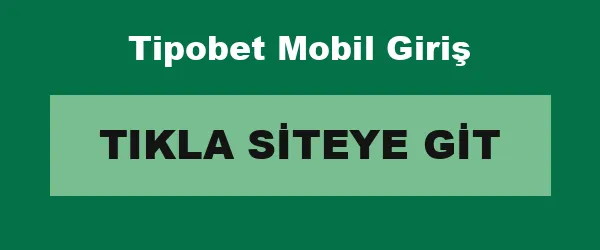 Tipobet Mobil Giriş infografik